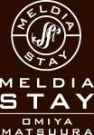 MELDIA STAY OMIYA MATSUURA